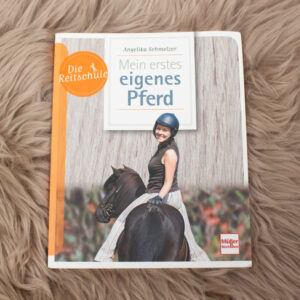 Mein erstes eigenes Pferd