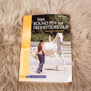 Buch Vom Round Pen zur Freiheitsdressur